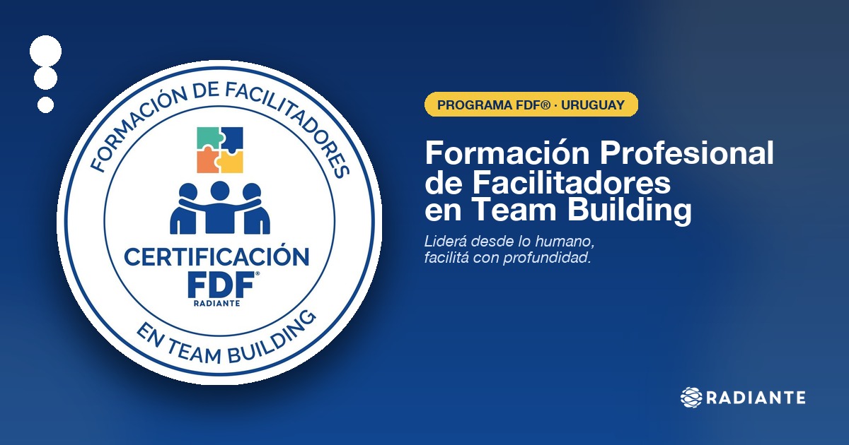 Programa FDF® — Formación Profesional de Facilitadores en Team Building